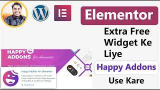 Happy Addons Elementor Plugin | Advanced Widgets Tutorial Hindi