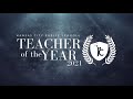2021 Teacher of the Year Opener