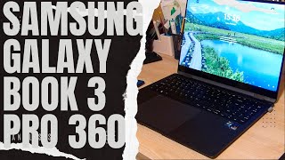 Portátil SAMSUNG GALAXY BOOK 3 PRO 360. Análisis de experiencia y uso en español