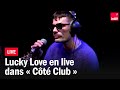 Lucky love interprte masculinity et lova dans ct club