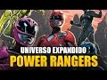 Universo Expandido de POWER RANGERS