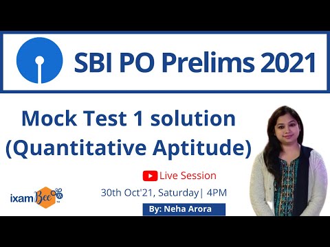 SBI PO Prelims 2021 |  Mock Test 1 solution Discussion | Quantitative Aptitude | By Neha Arora