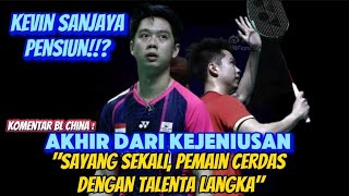 Komentar BL China :" Kevin Sanjaya Pensiun?!!! Sayang sekali"