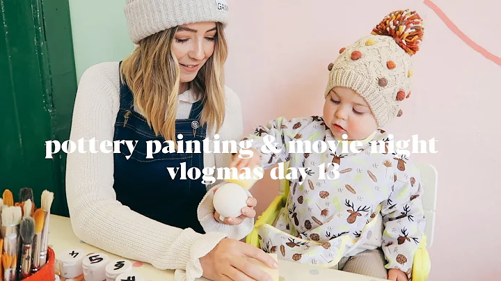 Pottery Painting & Movie Night Ad | Vlogmas Day 13