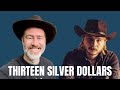 Songwriter Reacts: Colter Wall - Thirteen Silver Dollars