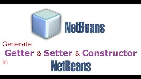 Generate getter and setter methods  and Constructor in netbeans