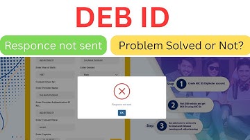 🚨 DEB ID Creation Error | "Response Not Sent" Issue in Online & Distance Admission 2025