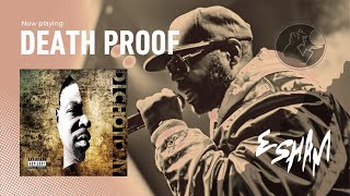 Esham - Deathproof Dichotomy Cutting Room