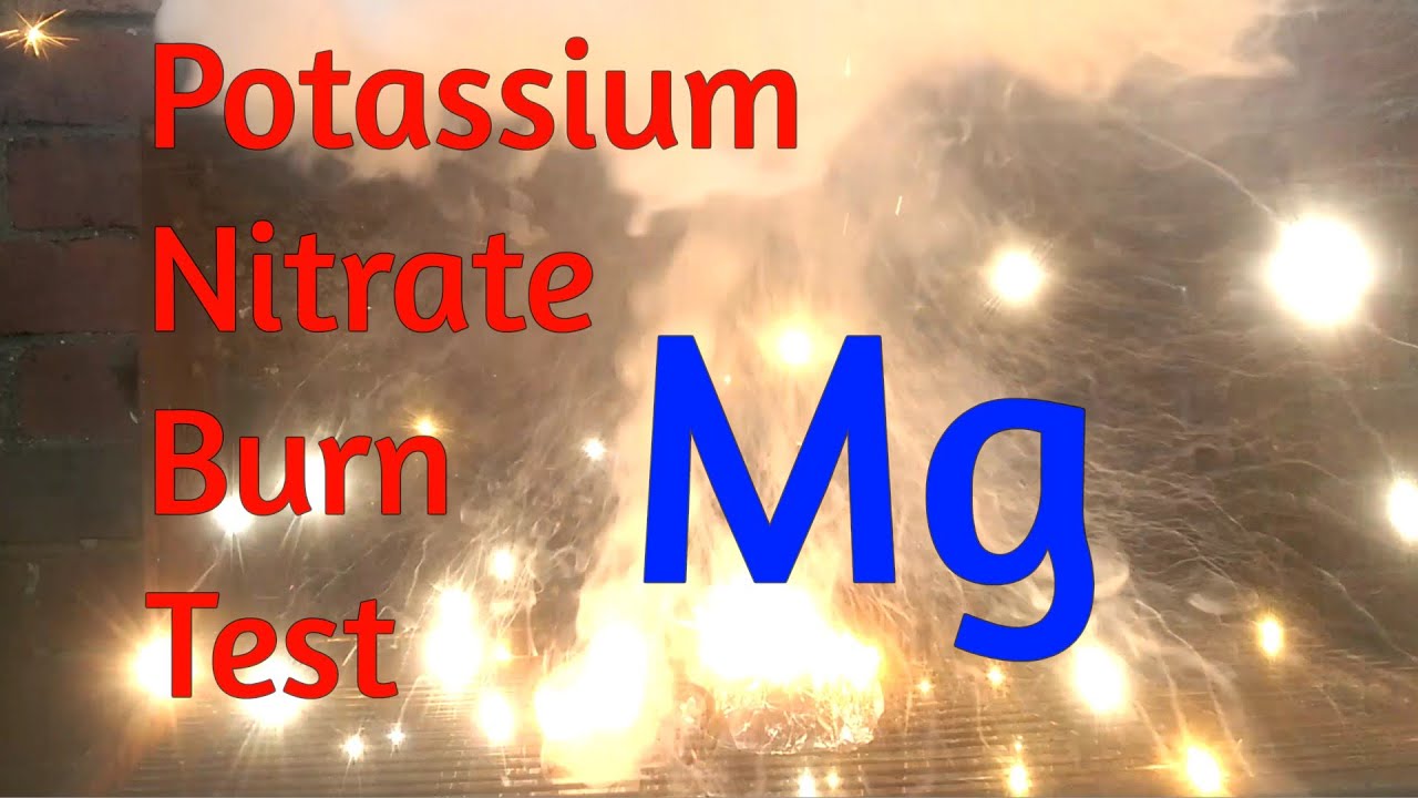 Potassium Nitrate Burn Test Magnesium (Mg) YouTube