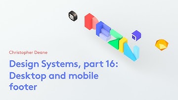 Design Systems, part 16: Desktop and mobile footer