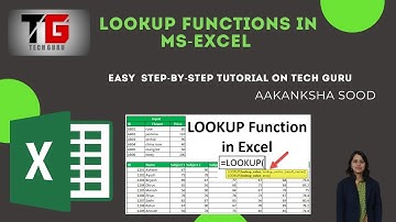 Lookup Functions In MS Excel In English By Aakanksha Sood | Tech GURU