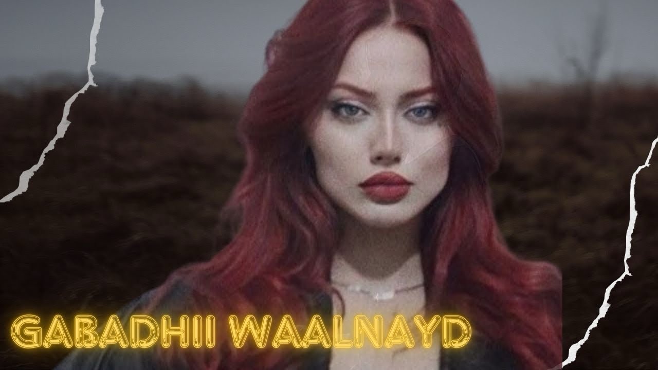 QURUXLAYDII WAALNAYD