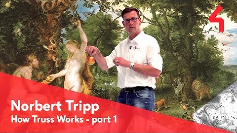 How Truss Works - Part 1 - Norbert Tripp