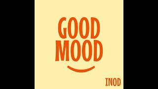 Good Mood | by INOD