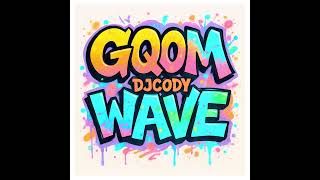Gqom Wave