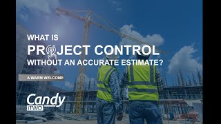 Candy Virtual Event | Estimate, Plan & Project Control on a Solid Foundation! screenshot 1