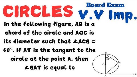 In figure, AB is a chord of the circle and AOC is its diameter such that ∠ACB=50∘ | Circles