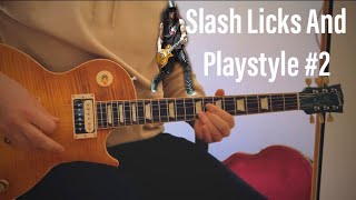 Slash Licks And Playstyle #2