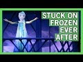 Getting Stuck on Frozen Ever After