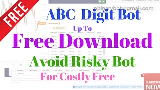 Free Binary.com Bot - ABC Digit Binary Bot | Avoid Risky Binary Bot For Costly Free Download
