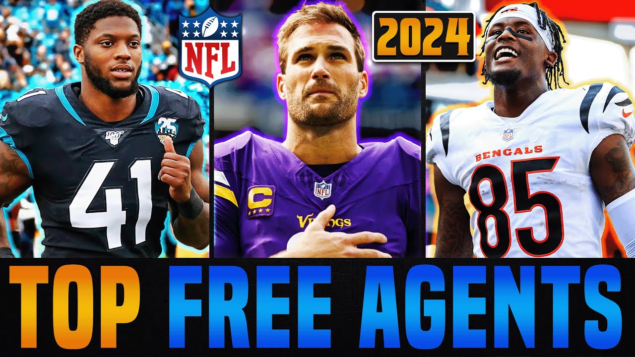 2024 NFL Free Agency Top NFL Free Agents of 2024 YouTube