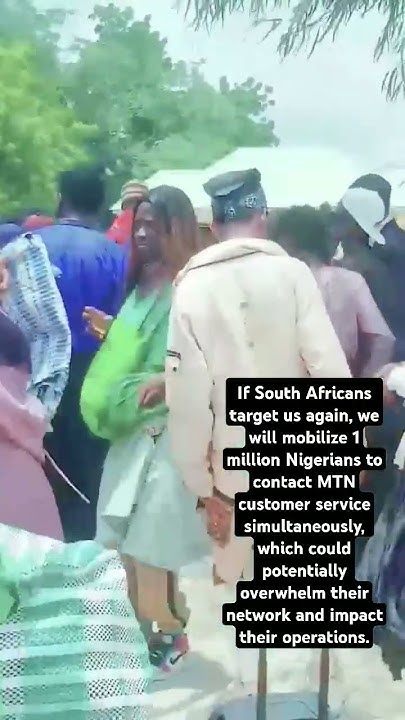 If SA Target Us Again We Will Mobilize 1m Nigerians To Contact MTN if-sa-target-us-again-we-will-mobilize-1m-nigerians-to-contact-mtn