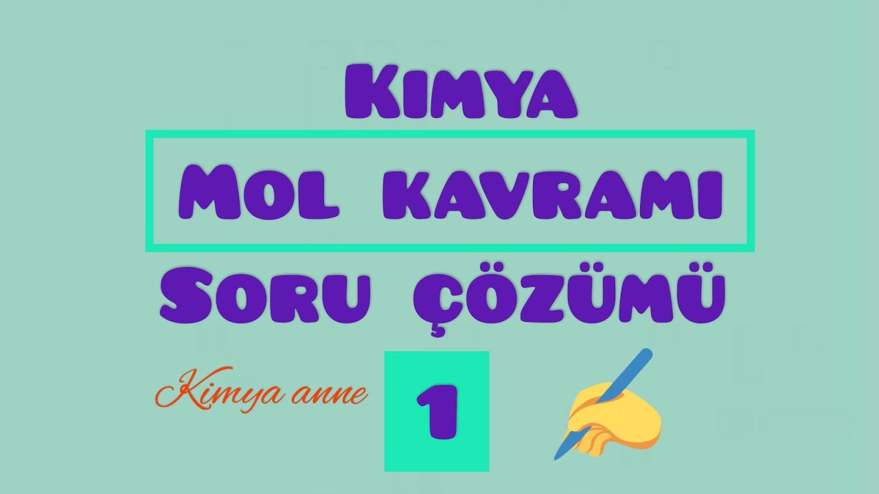 Mol kavramı soru çözümleri(10. sınıf TYT)
