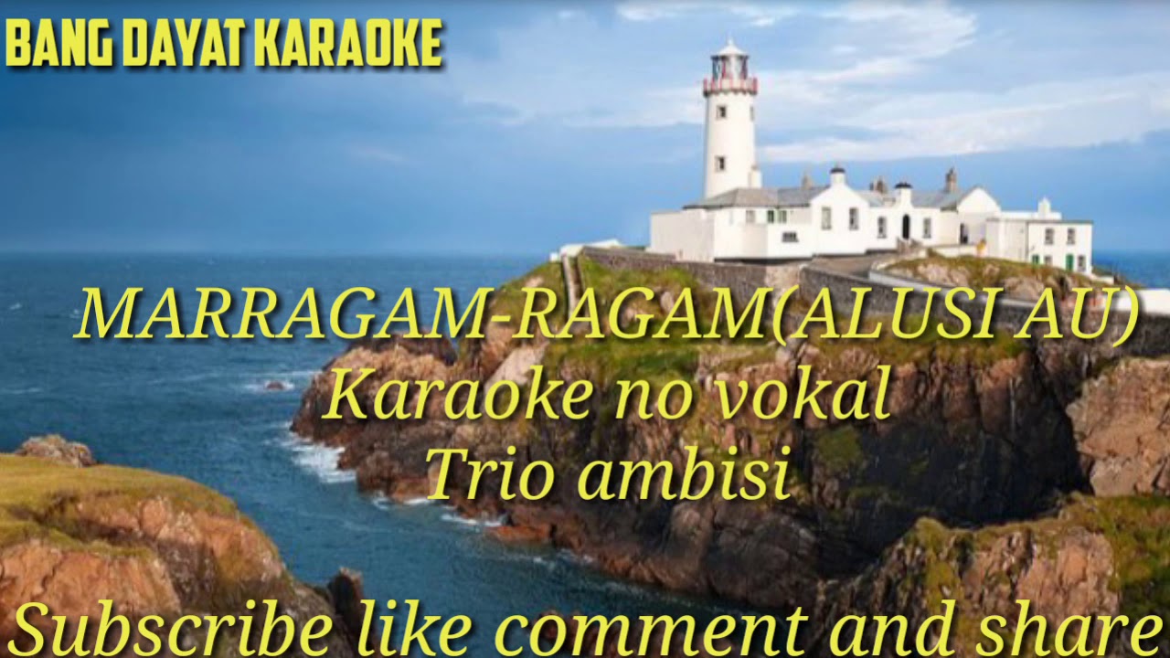 Marragam ragam (alusi au) trio ambisi karaoke no vokal - YouTube