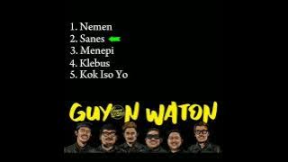 Guyon Waton Full Album Nemen,Sanes,Menepi,klebus,kok Iso yo #guyonwaton #musikviral #bismillahfyp