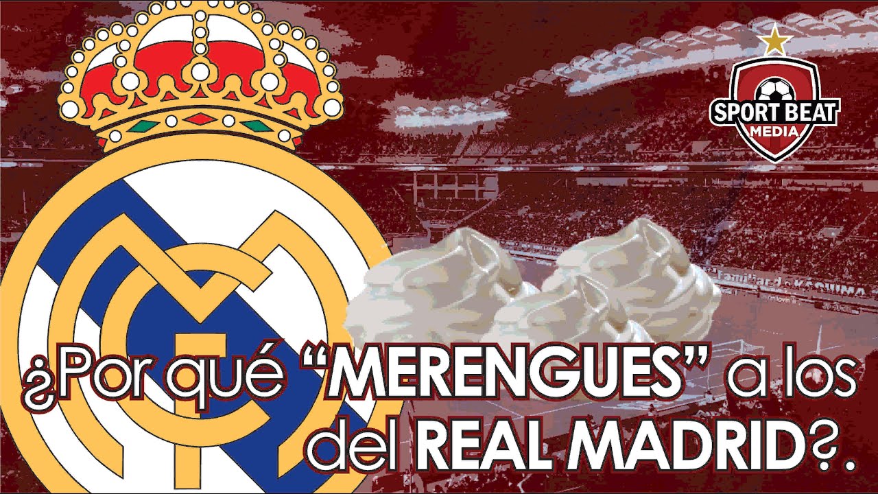 Porque se les llama merengues a los del real madrid