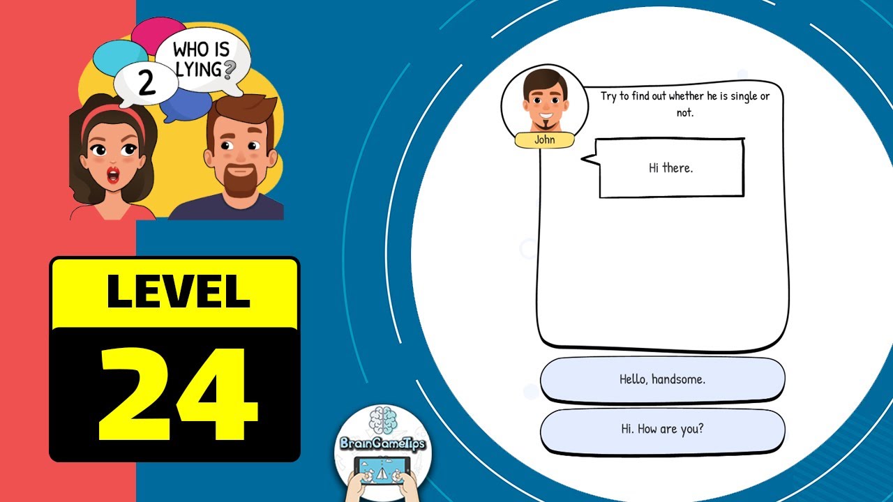 Who is? 2 Brain Puzzle & Chats - Level 24 Try To Find Out Answer