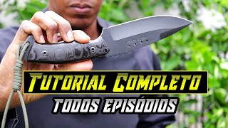 Como Fazer Uma Faca De Sobrevivencia (Video Completo  Todos os Episódios)