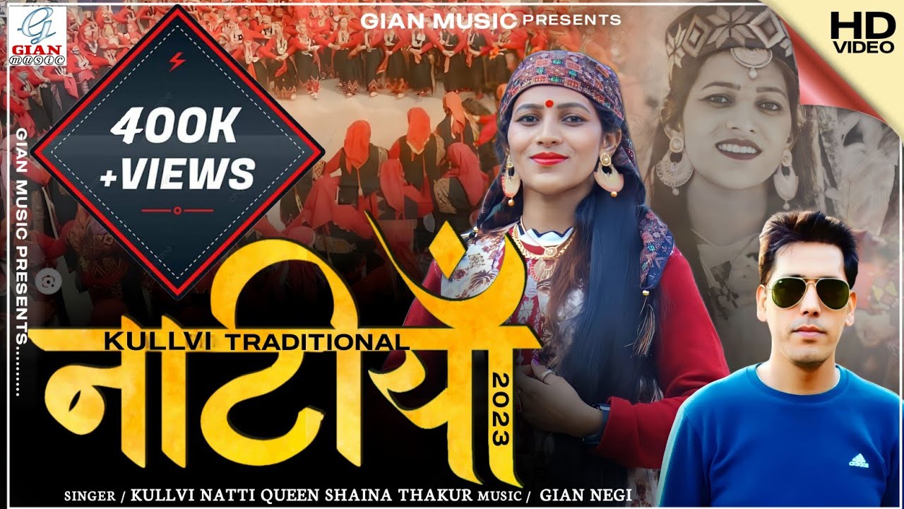 Kullvi Traditional Nati 2023 | latest Himachali Video | Shaina Thakur | Gian Negi | Gulab Singh |