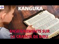 "LA CRAINTE DE DIEU"UN PUISSANT ENSEIGNEMENT KANGUKA POUR LA TRANSFORMATION SPIRITUEL