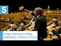 Full nigel farages farewell speech cut off by european parliament for waving union flag  5 news