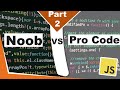 Junior Vs Senior Code - How To Write Better Code - Part 2