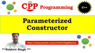 Parameterized Constructor in CPP