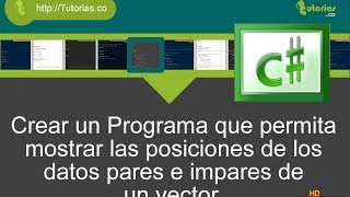 arrays -- visualStudio c#(posiciones vector de los datos pares e impares)
