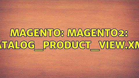 Magento: Magento2: catalog_product_view.xml