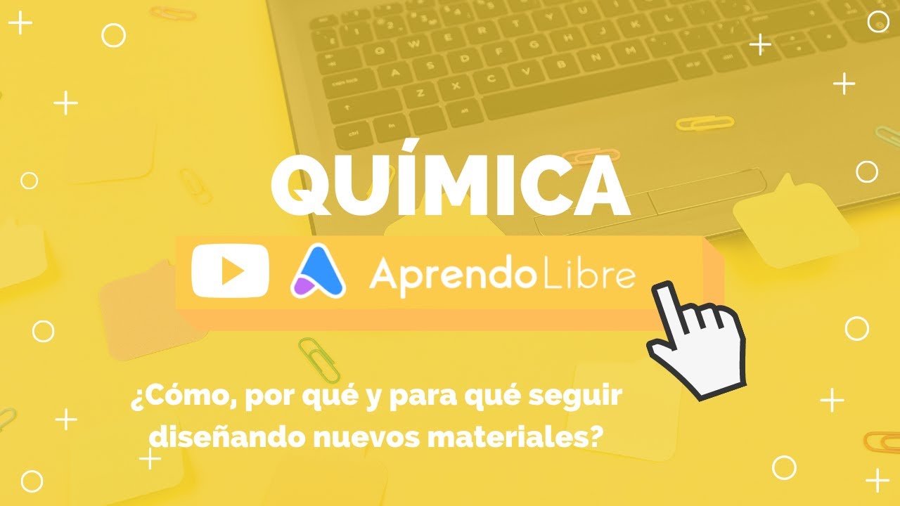 ¿Cómo, por qué y para qué seguir diseñando nuevos materiales? - YouTube
