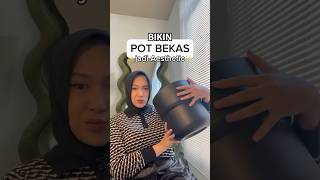 Besok Bikin Apa Lagi Yaa Dari Barang Bekas?