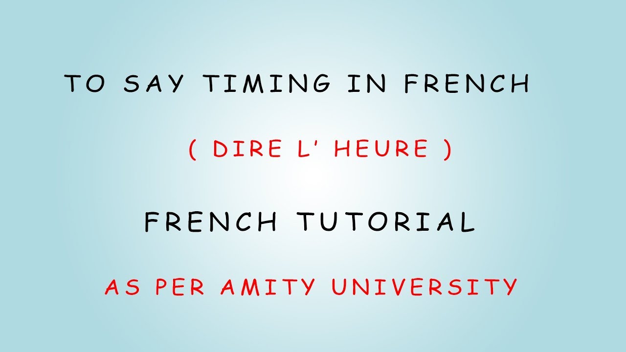 To say timing Learn French in Hindi YouTube