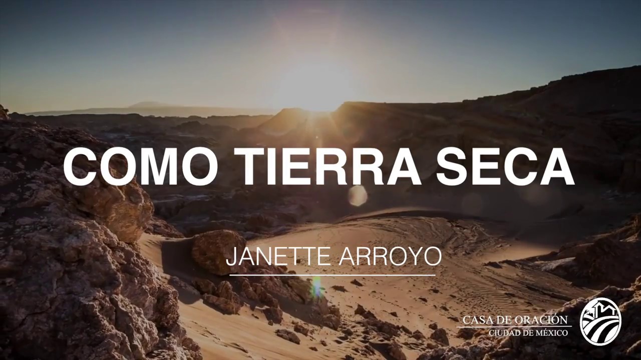 Como tierra seca - Janette Arroyo