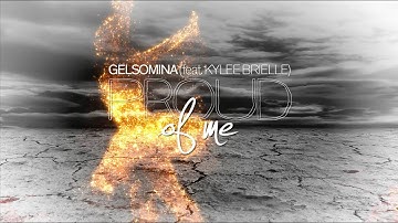 GELSOMINA (feat. Kylee Brielle) - Proud Of Me (Official Lyrics Video)