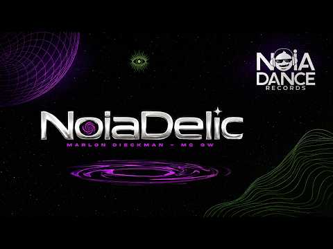 NoiaDelic - Marlon Dieckman, MC GW [Noiadance]