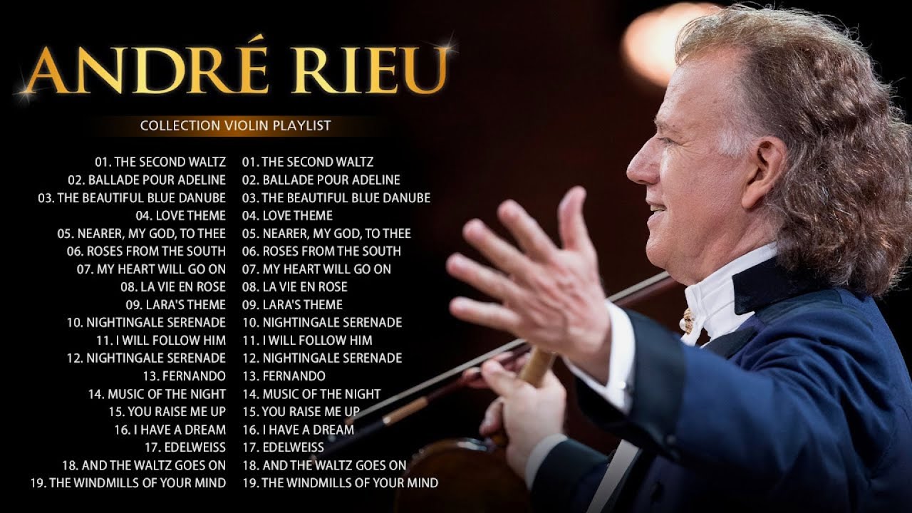 André Rieu Greatest Hits Full Album 2025 - Best Violin Of André Rieu - Best Violin Music Of All Time André Rieu Greatest Hits Full Album 2025 - Best Violin Of André Rieu - Best Violin Music Of All Time
