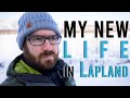 I changed my life and moved to Lapland