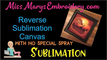 How to make a Sublimation Reverse Canvas with no Special Sprays, Coatings or Expensive Blanks