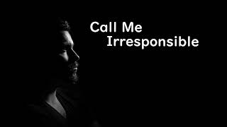 Call Me Irresponsible ( Eb 🎷 ) Melody & Solo Resimi