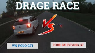 Drag race ! Vw polo GTI vs ford mustang | ftx supaforza gt